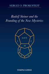 Book Cover for RUDOLF STEINER AND THE FOUNDING OF THE NEW MYSTERIES