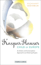 Book Cover for KASPAR HAUSER, CHILD OF EUROPE
